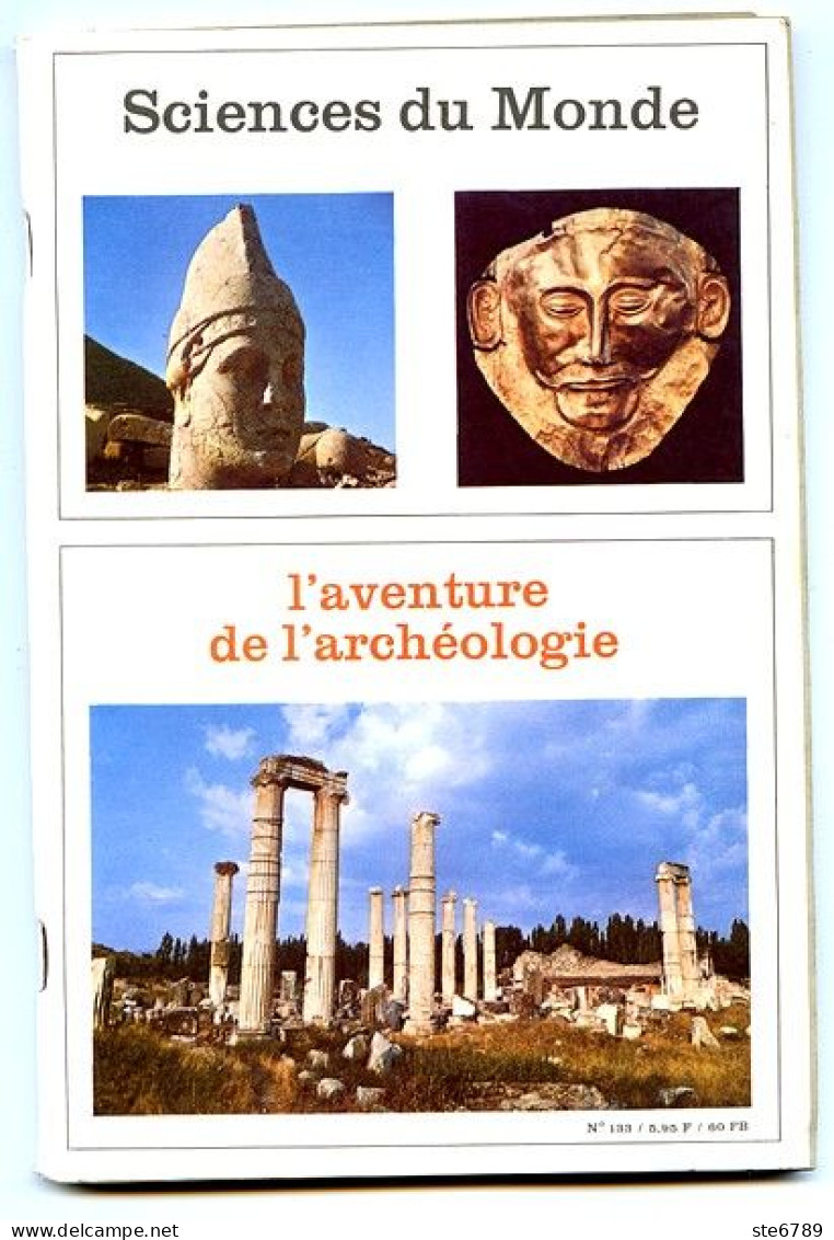 Revue SCIENCES DU MONDE  Aventure De  Archéologie  N° 133 1974 - Scienze