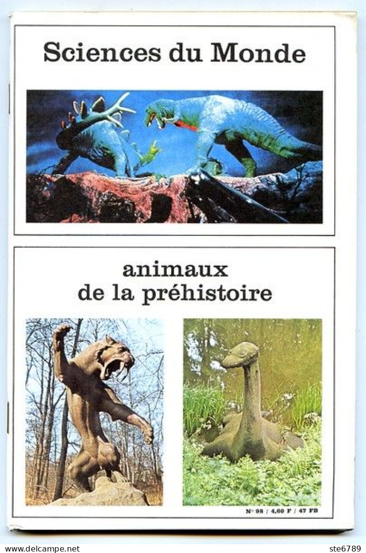 Revue SCIENCES DU MONDE  Animaux De La Préhistoire    N° 98  1972 - Animaux