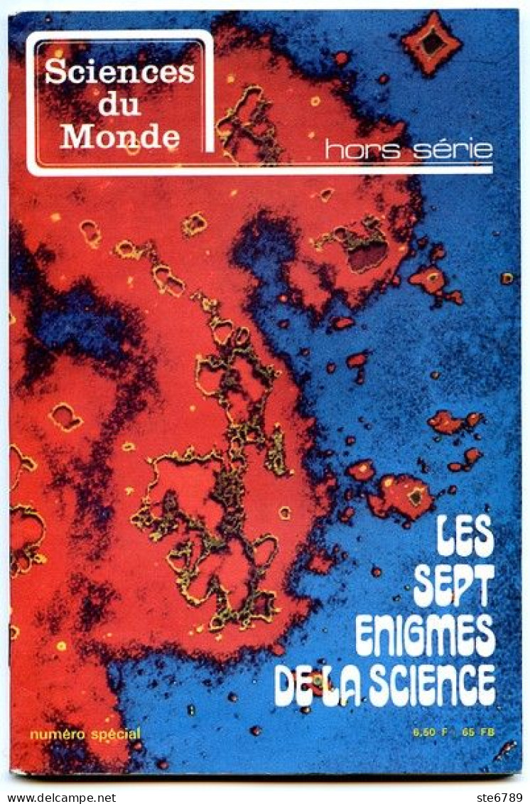 Revue SCIENCES DU MONDE  LES SEPT EGNIGMES DE LA SCIENCE Hors Série 1974 - Science
