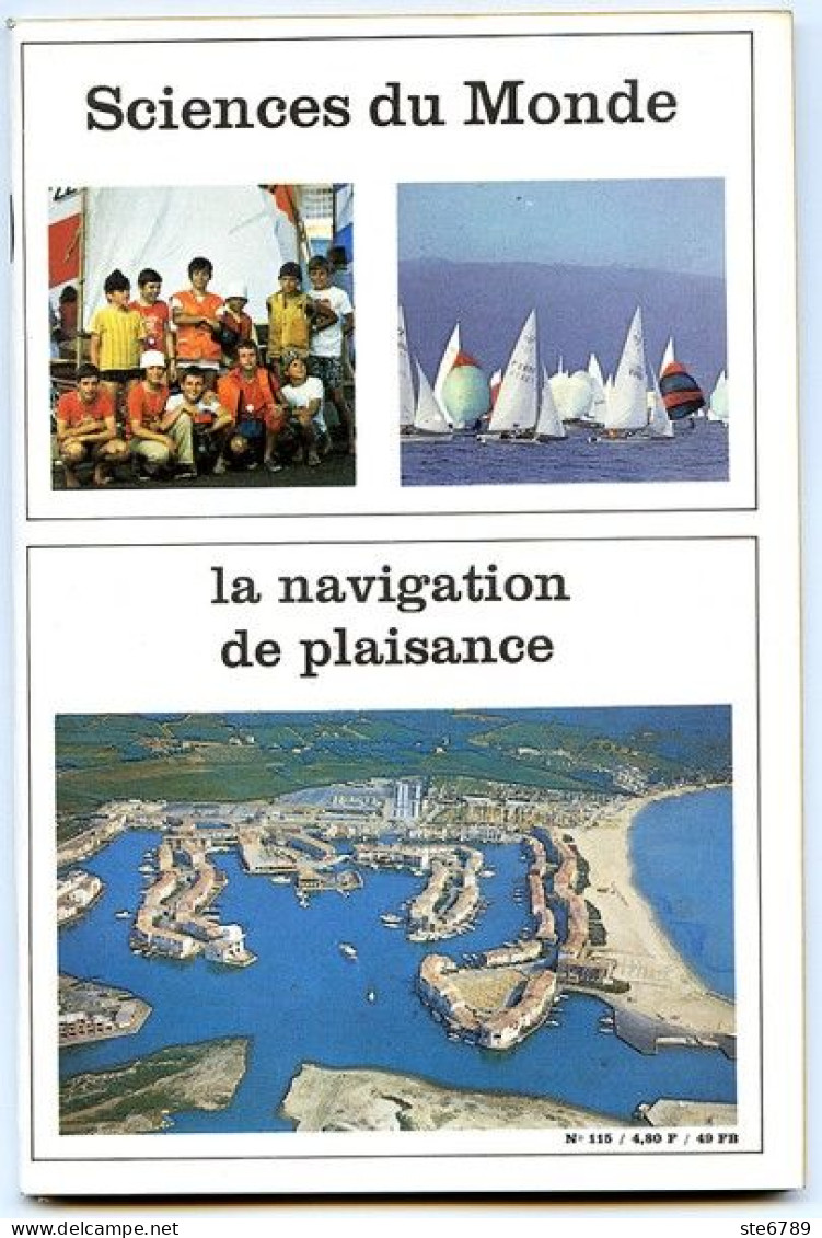 Revue SCIENCES DU MONDE  La Navigation De Plaisance     N° 115  1973 - Wissenschaft