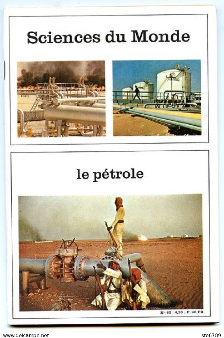 Revue SCIENCES DU MONDE  Le Pétrole N° 82  1970 - Wissenschaft