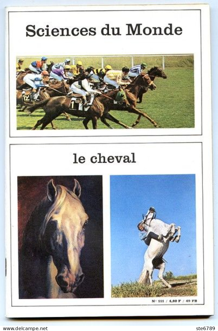 Revue SCIENCES DU MONDE  Le Cheval Animaux   N° 111  1973 - Tierwelt