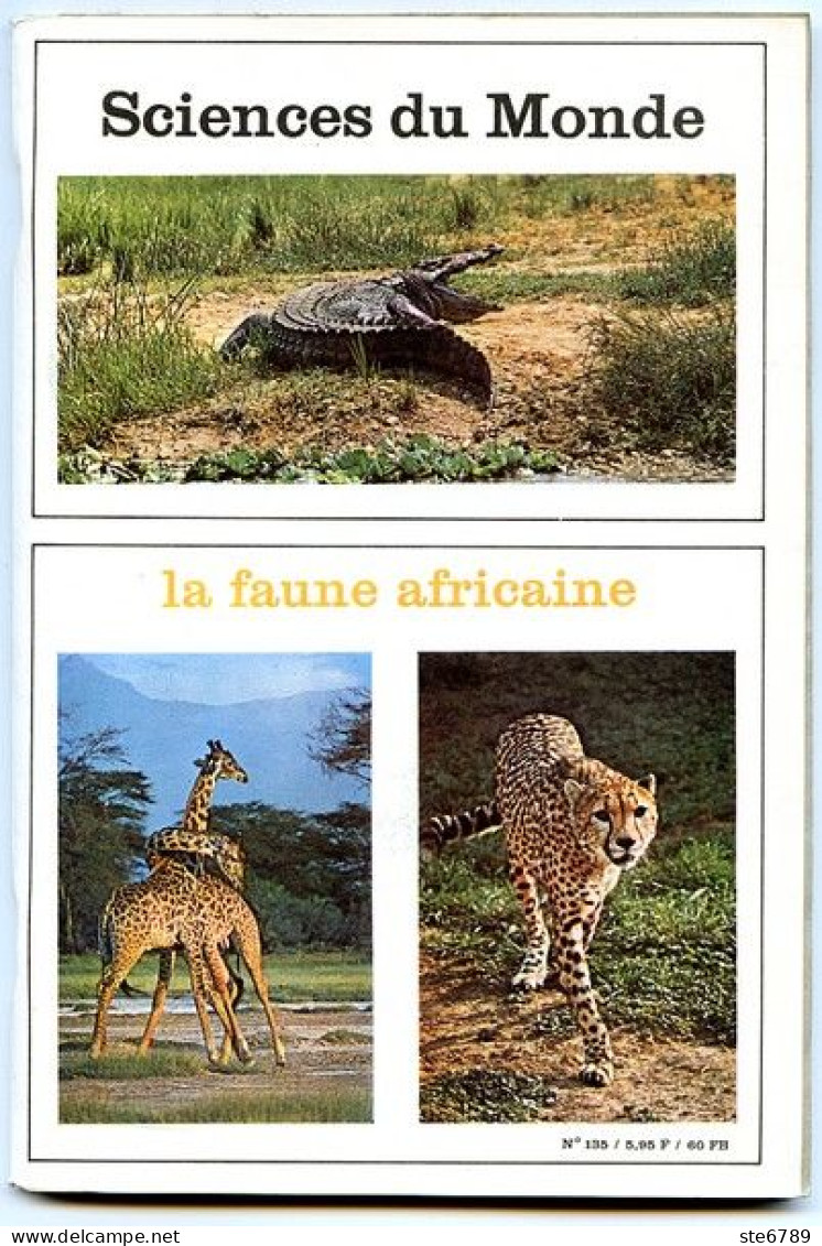 Revue SCIENCES DU MONDE La Faune Africaine  Animaux N° 135 1974 - Animales