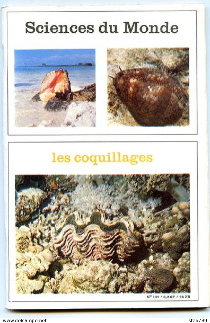 Revue SCIENCES DU MONDE Les Coquillages N° 137 1975 - Animali