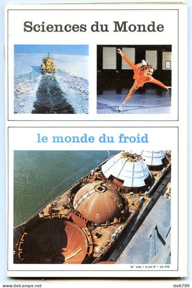 Revue SCIENCES DU MONDE Le Monde Du Froid N° 130 1974 - Wissenschaft