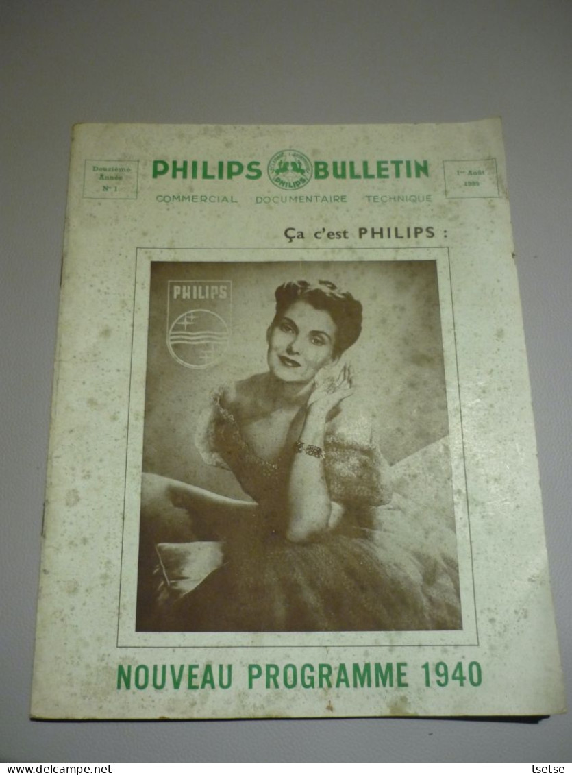 Philips-Bulletin / Nouveau Programme 1940 / Commercial-Documentaire-Technique - Materiale E Accessori