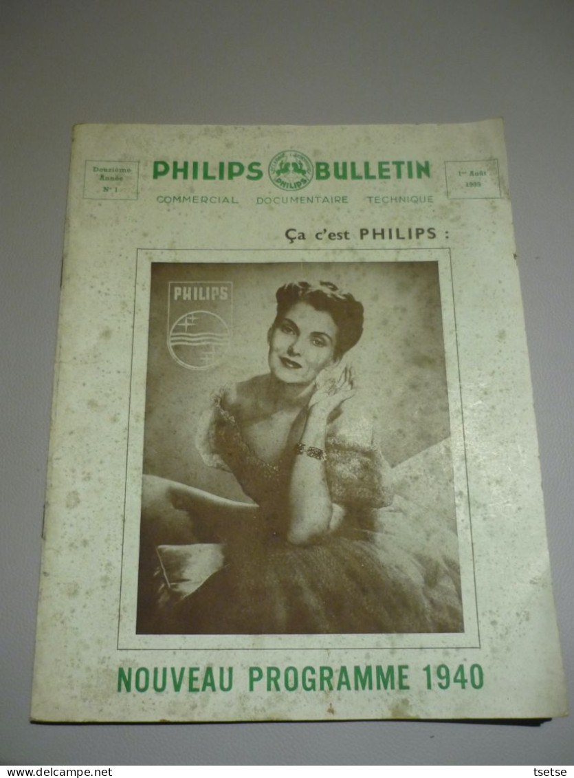 Philips-Bulletin / Nouveau Programme 1940 / Commercial-Documentaire-Technique - Matériel Et Accessoires