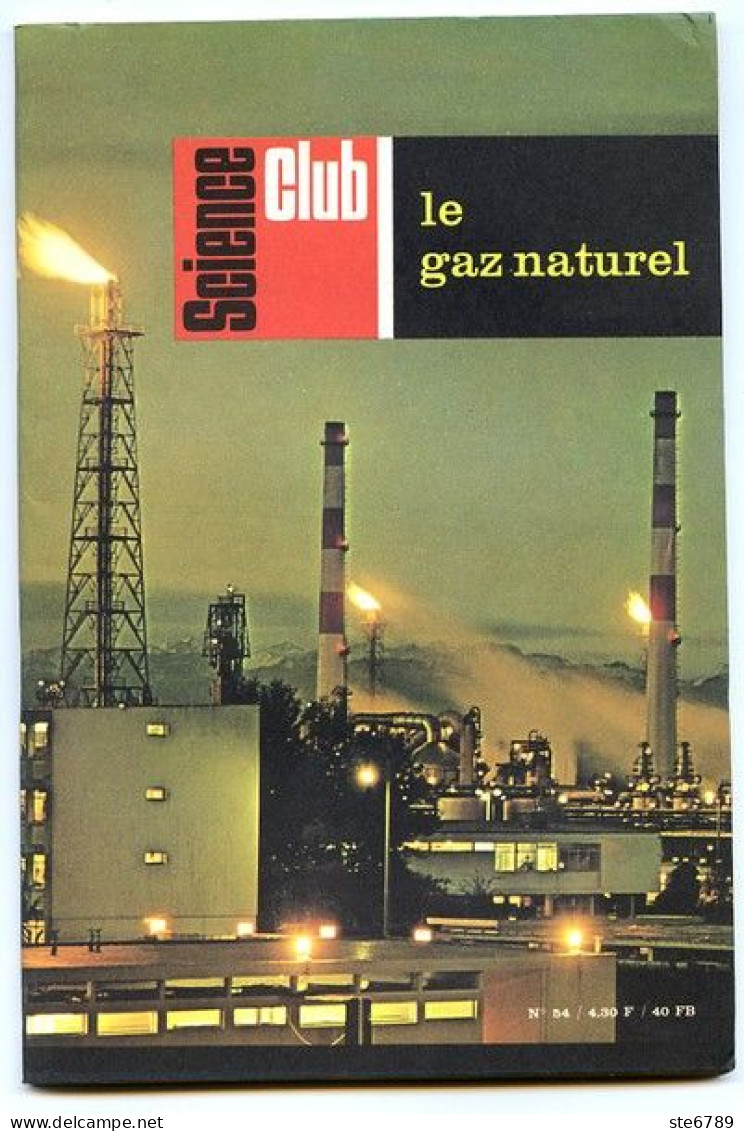 Revue SCIENCE CLUB 1968 N° 54 Le Gaz Naturel - Scienze