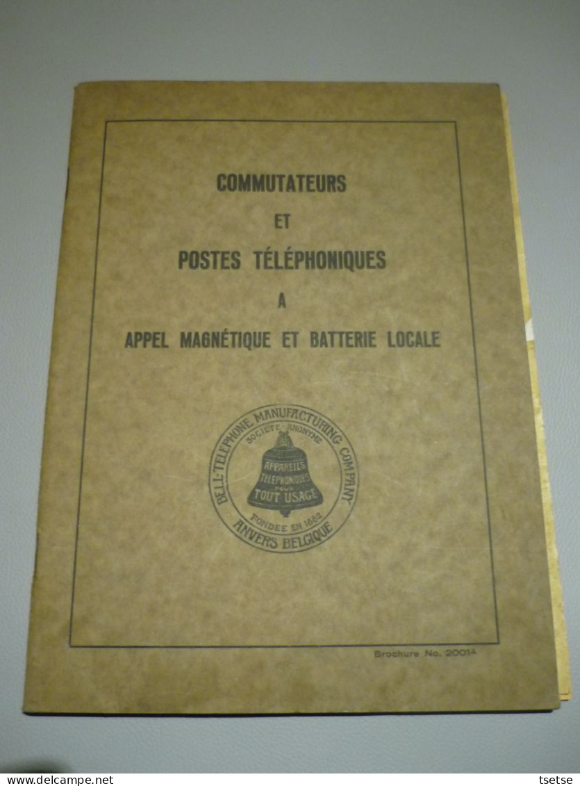 Bell Téléphone -Anvers / Commutateur Et Postes Téléphoniques - Supplies And Equipment