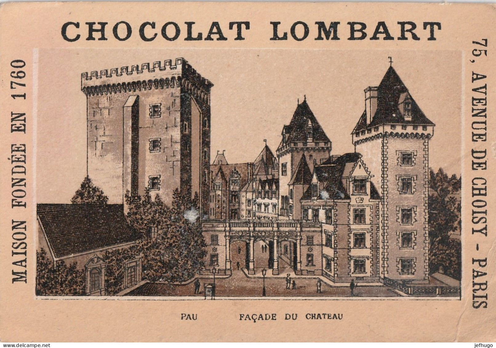 69 - CHROMO CHOCOLAT LOMBART . PAU . FACADE DU CHATEAU . SCAN - Lombart