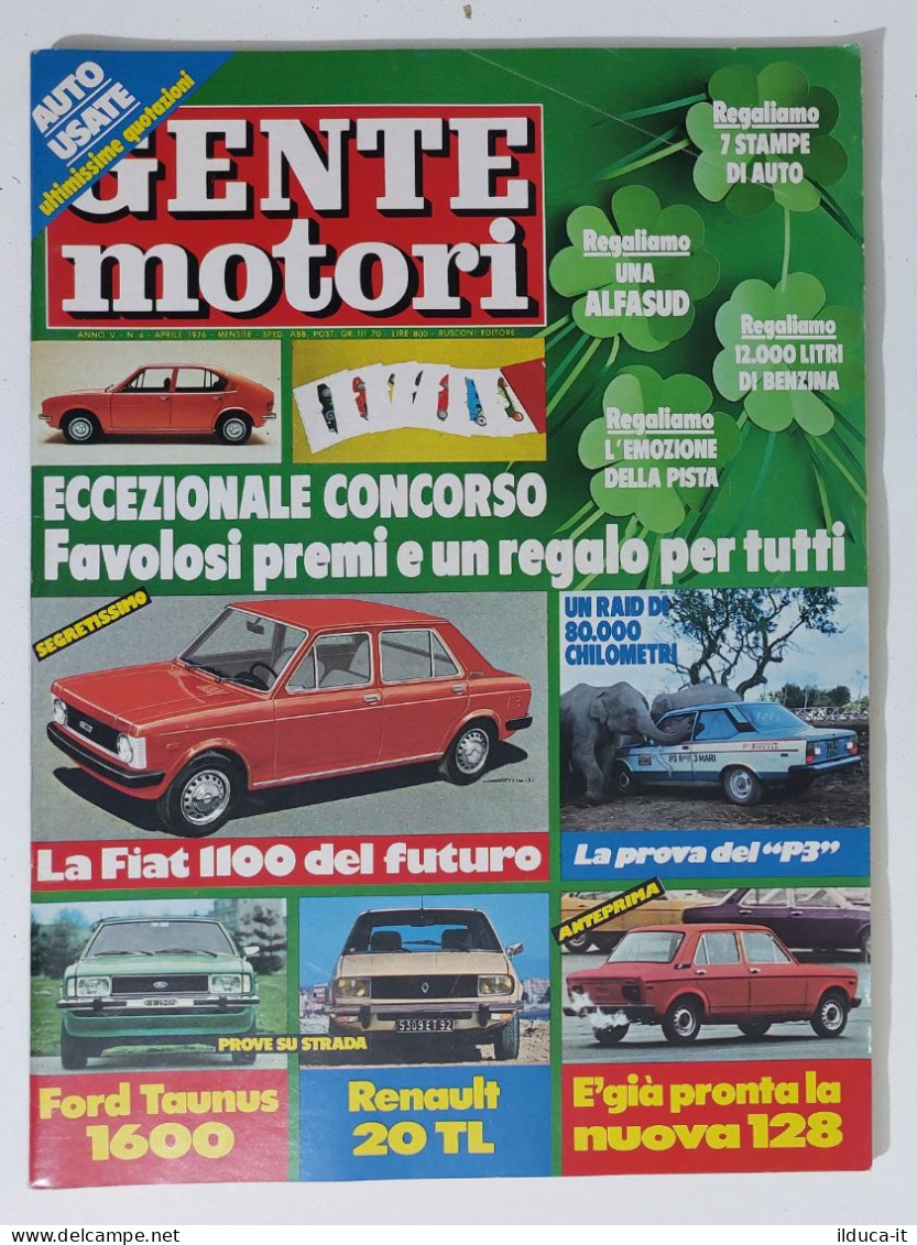 43990 GENTE MOTORI 1976 A. V N. 4 - FIAT 1100; Ford Taunus 1600; Renault 20 TL - Motores