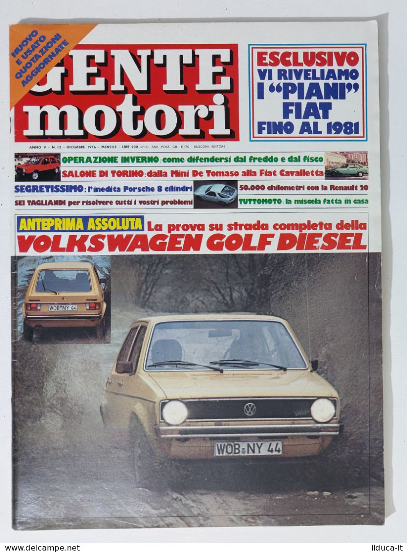 43998 GENTE MOTORI 1976 A. V N. 12 - Volkswagen Golf Diesel; Fiat Cavalletta - Moteurs