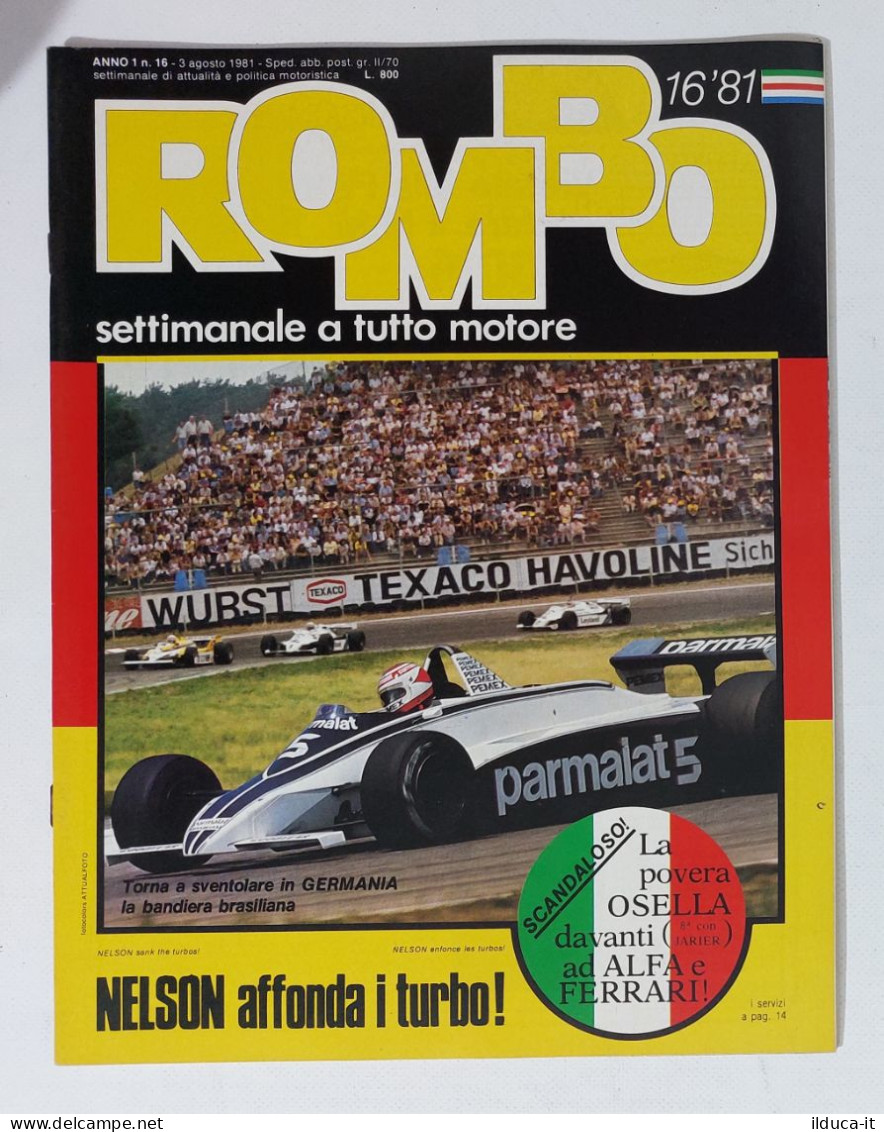 58962 ROMBO 1981 - A. 1 N. 16 - Nelson Piquet; Alfa Romeo; Ferrari - Engines