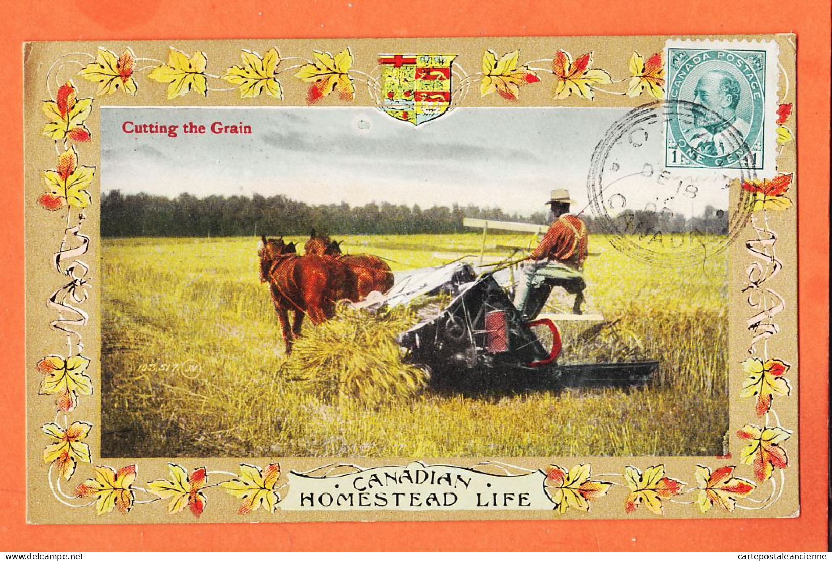 2303 / ⭐ ♥️  CANADIAN Homestead Life Cutting The Grain OTTAWA Ontario 1909 à ZIMMERMANN Antwerp VALENTINE & Son - Other & Unclassified