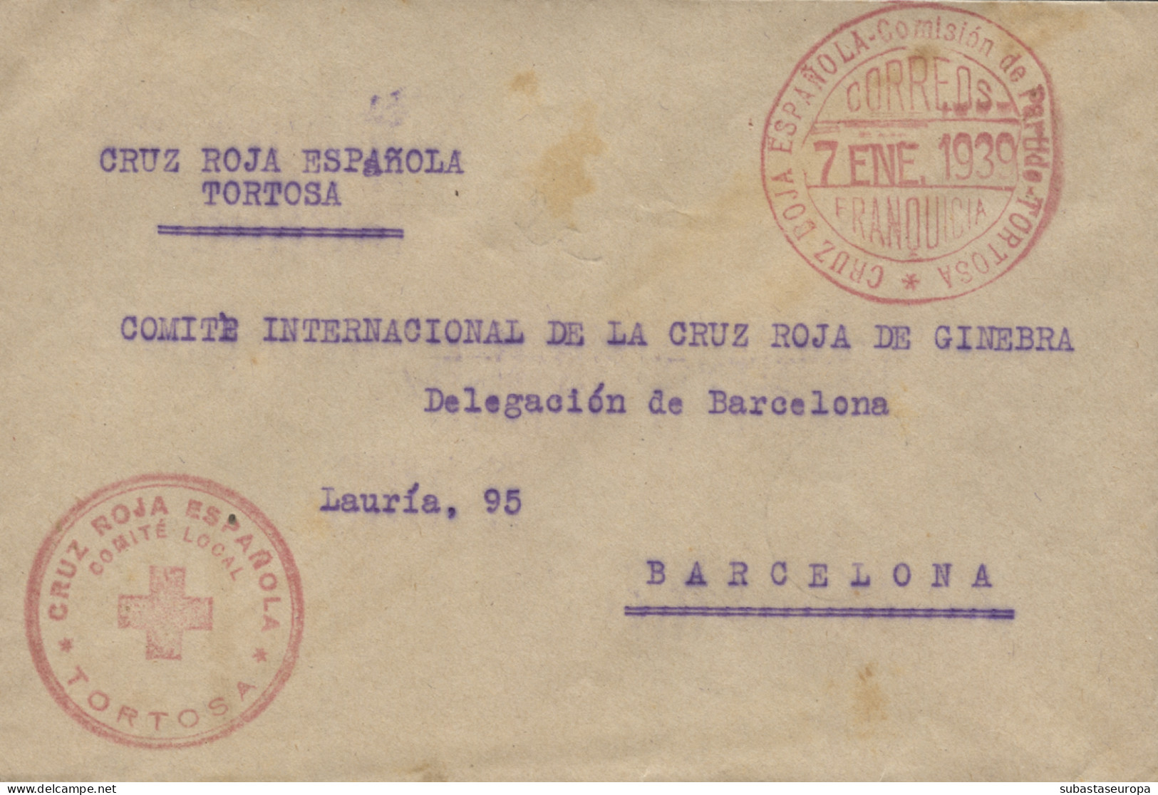 Carta Dirigida A La Delegación De Barcelona De La Cruz Roja, Con Franquicia De La Cruz Roja De Tortosa - Bolli Di Censura Repubblicana