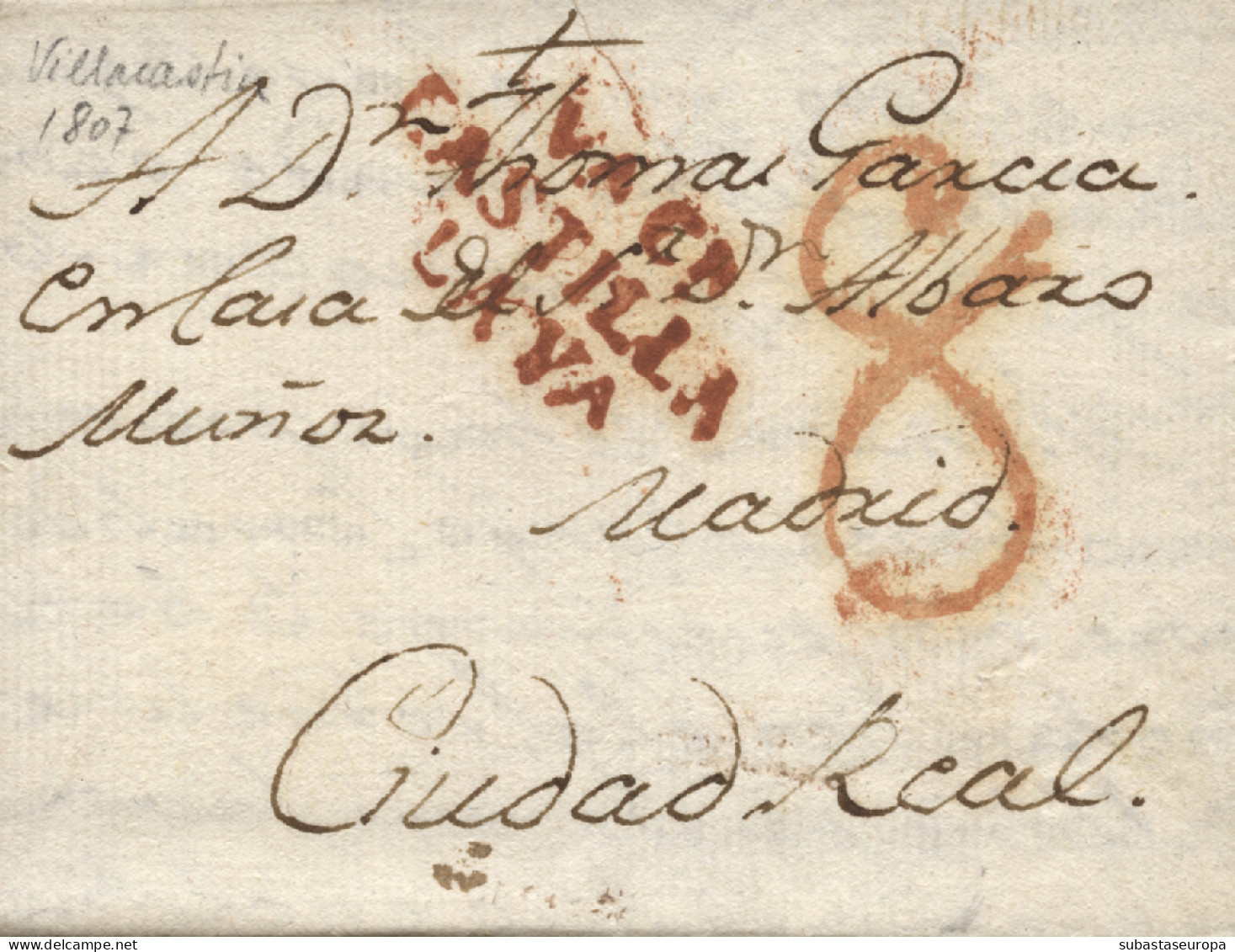 D.P. 14. 1807 (2 ABR). Carta De Villacastín A Ciudad Real. Marca Nº 2R. Preciosa Y Rara. - ...-1850 Prephilately