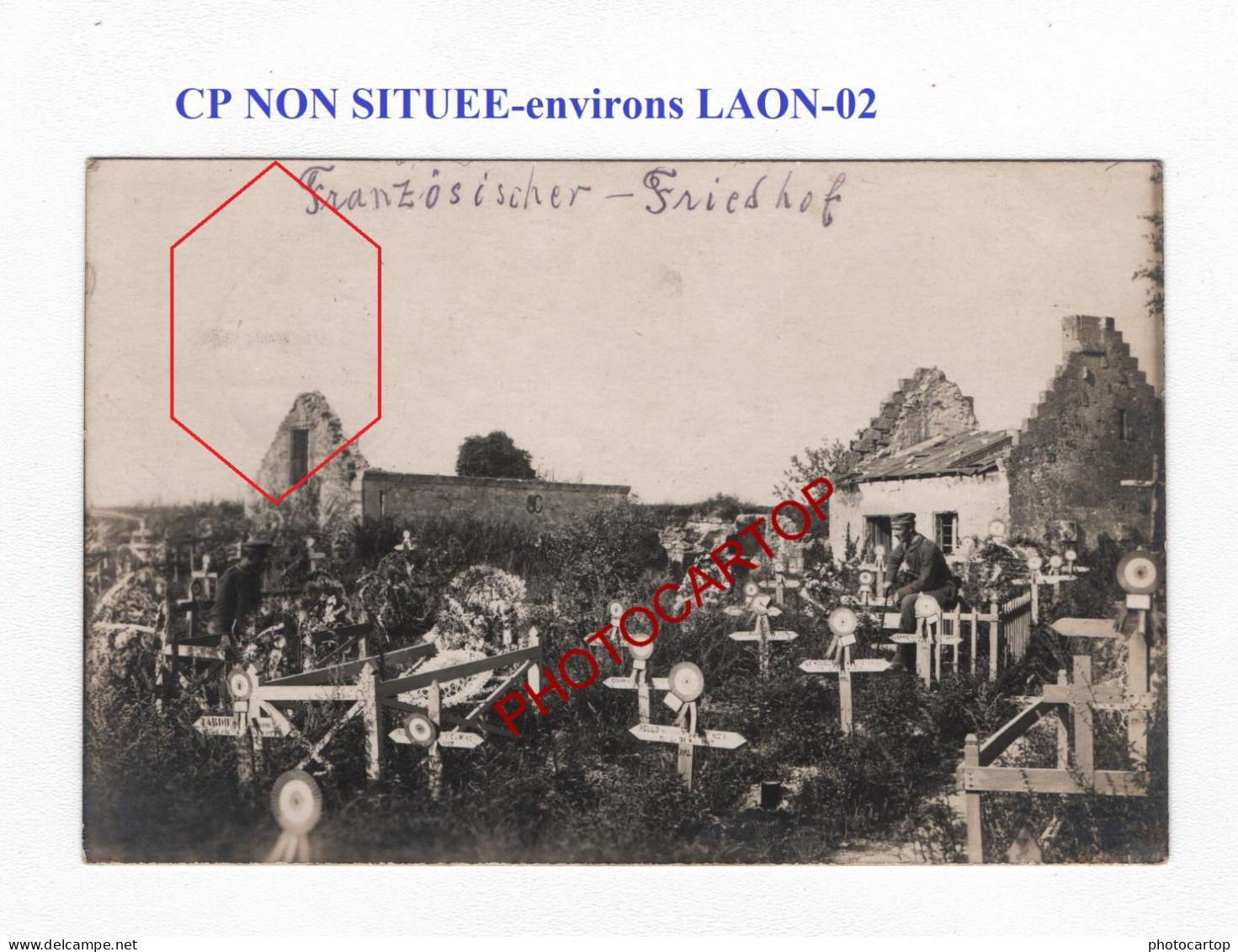 CP NON SITUEE-Environs LAON-02-CIMETIERE-Tombes De SOLDATS FRANCAIS-CARTE PHOTO Allemande-GUERRE 14-18-1 WK-Feldpost- - Cementerios De Los Caídos De Guerra