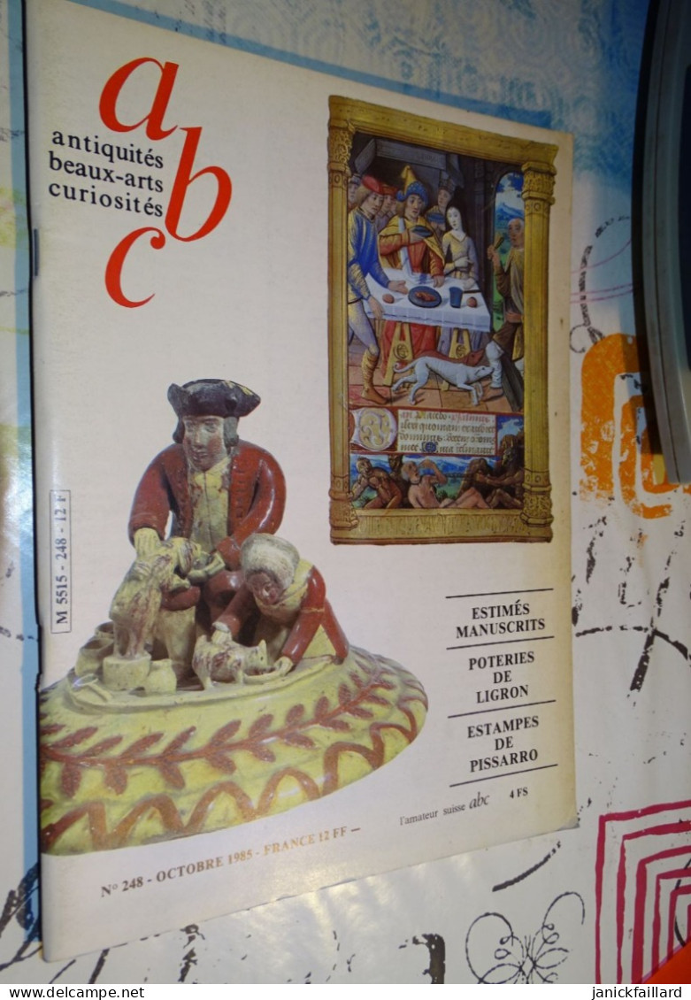 Revue Abc Antiquités  N 248 Poteries De Ligron - Pissarro   ( Sommaire Sur Photo 2 ) - Brocantes & Collections