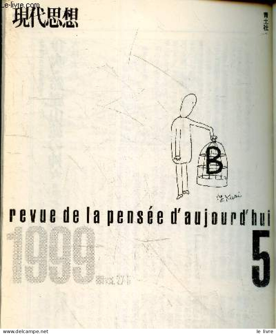 Revue De La Pensee D'aujoiurd"hui - N°5 -1999 - VOL. 27-5 - Ouvrage En Japonais - Voir Photos - COLLECTIF - 1999 - Cultura