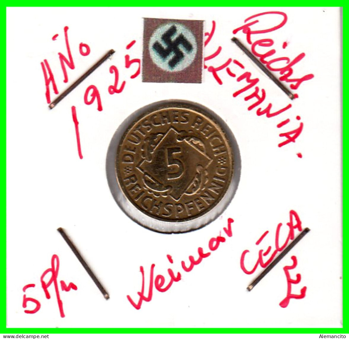 GERMANY REPÚBLICA DE WEIMAR 5 PFENNIG DE PENSIÓN ( 1925 CECA-E ) MONEDA DEL AÑO 1923-1936 (RENTENPFENNIG KM # 32 - 5 Renten- & 5 Reichspfennig