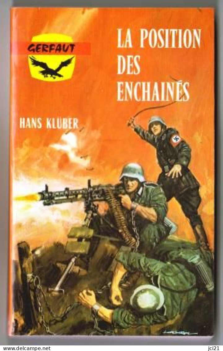 Livre Guerre LA POSITION DES ENCHAINES  _rl84 - Französisch