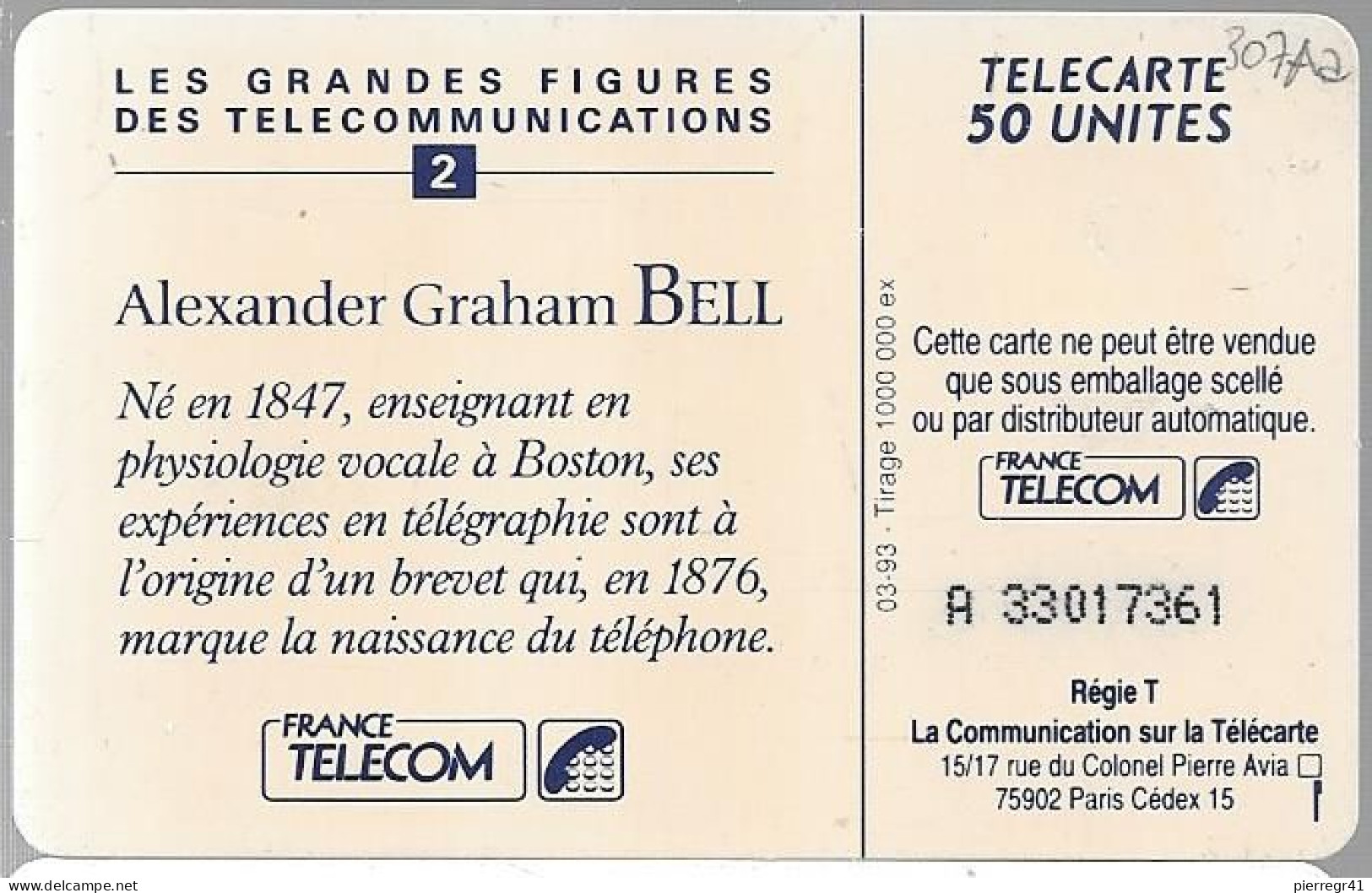 CARTE-PUBLIC-50U-F307Aa-SO4-3/93-GRAHAM BELL N°2-V°-N° Série A 33017361 Etroit- Utilisé-BE - 1993