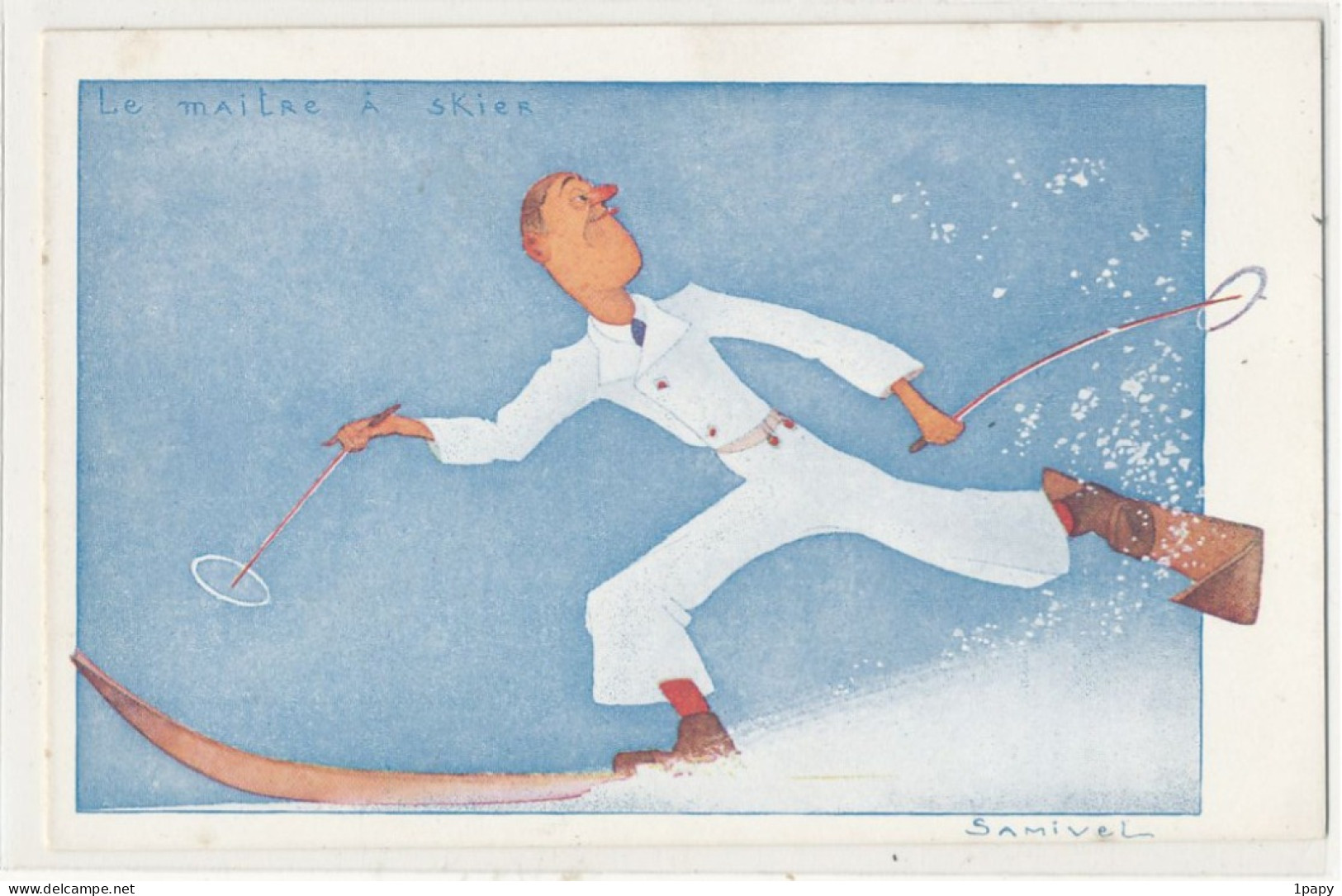 Illustrateur Sport  D'Hiver  - SAMIVEL N° 13 - Le Maitre à Skier - Samivel