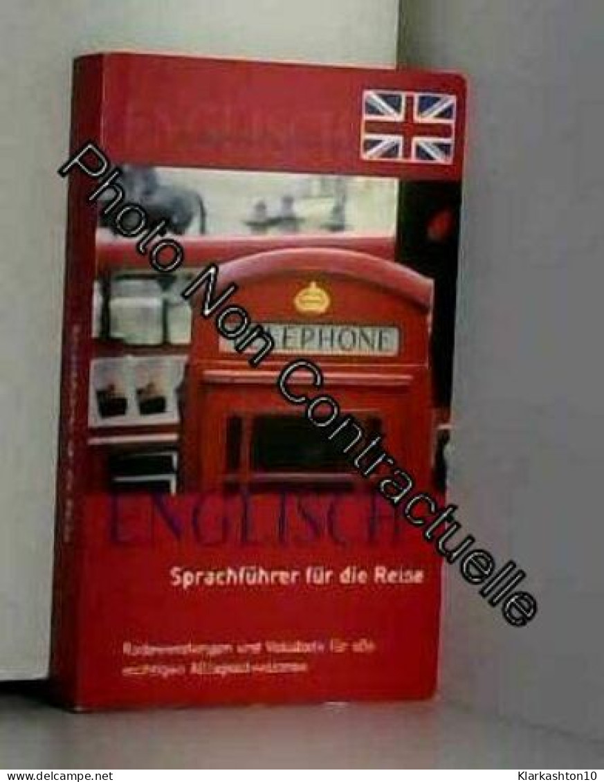 Englisch Sprachführer Für Die Reise - Altri & Non Classificati