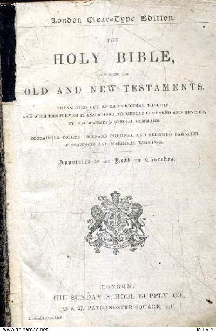 The Holy Bible Containing The Old And New Testaments, Translated Out Of The Original Tongues: And With The Former Transl - Sprachwissenschaften