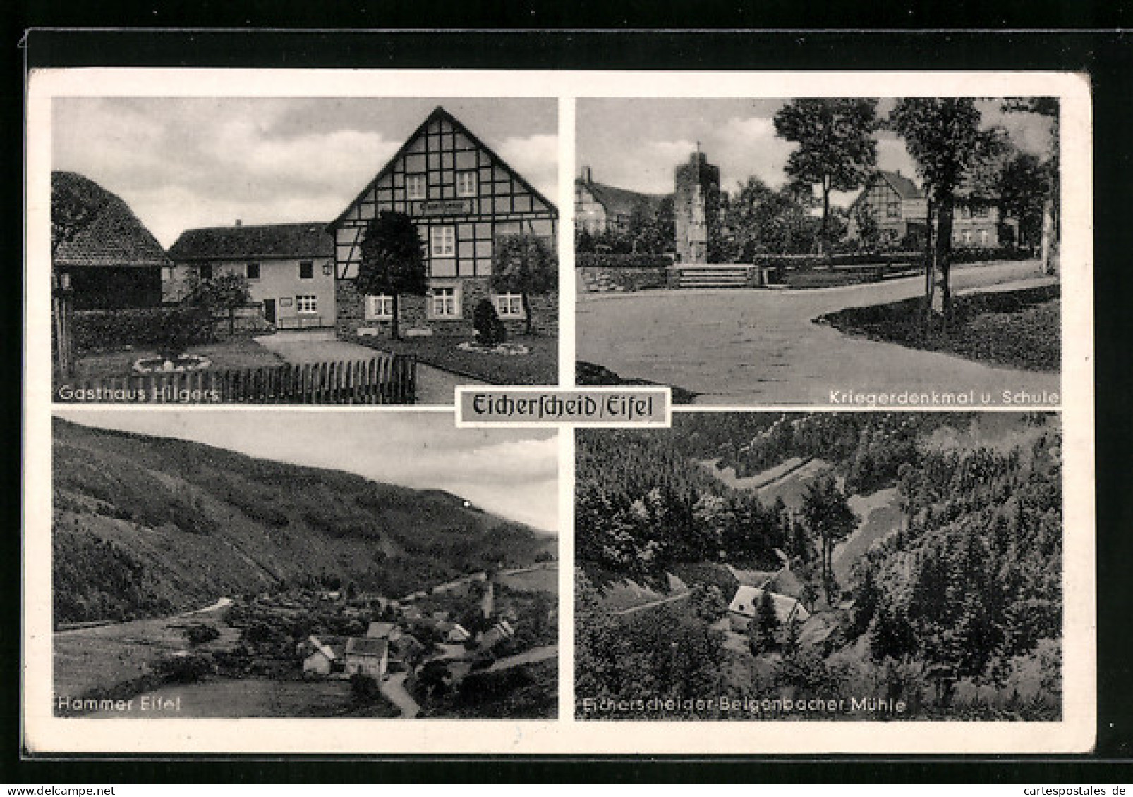 AK Eicherscheid / Eifel, Gasthaus Hilgers, Kriegerdenkmal M. Schule, Hammer Eifel, Mühle  - Hamm