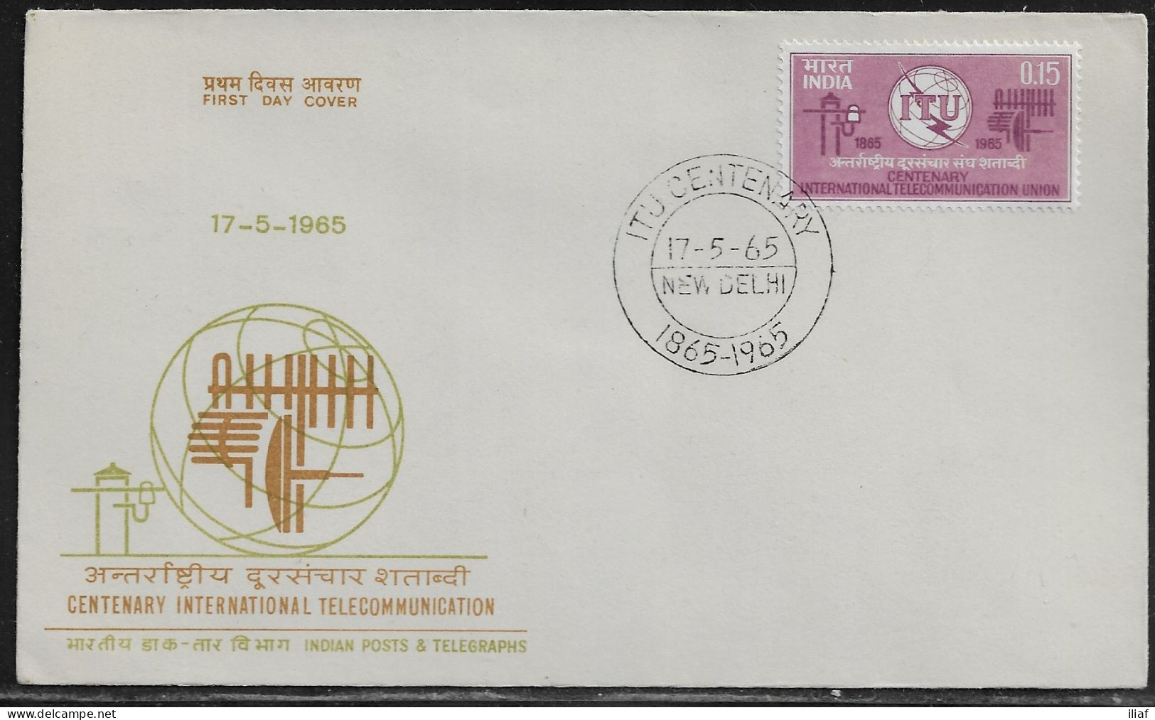 India. FDC Sc. 401.   Centenary Of International Telecommunication Union (I.T.U.).  FDC Cancellation On Cachet FDC Envel - FDC