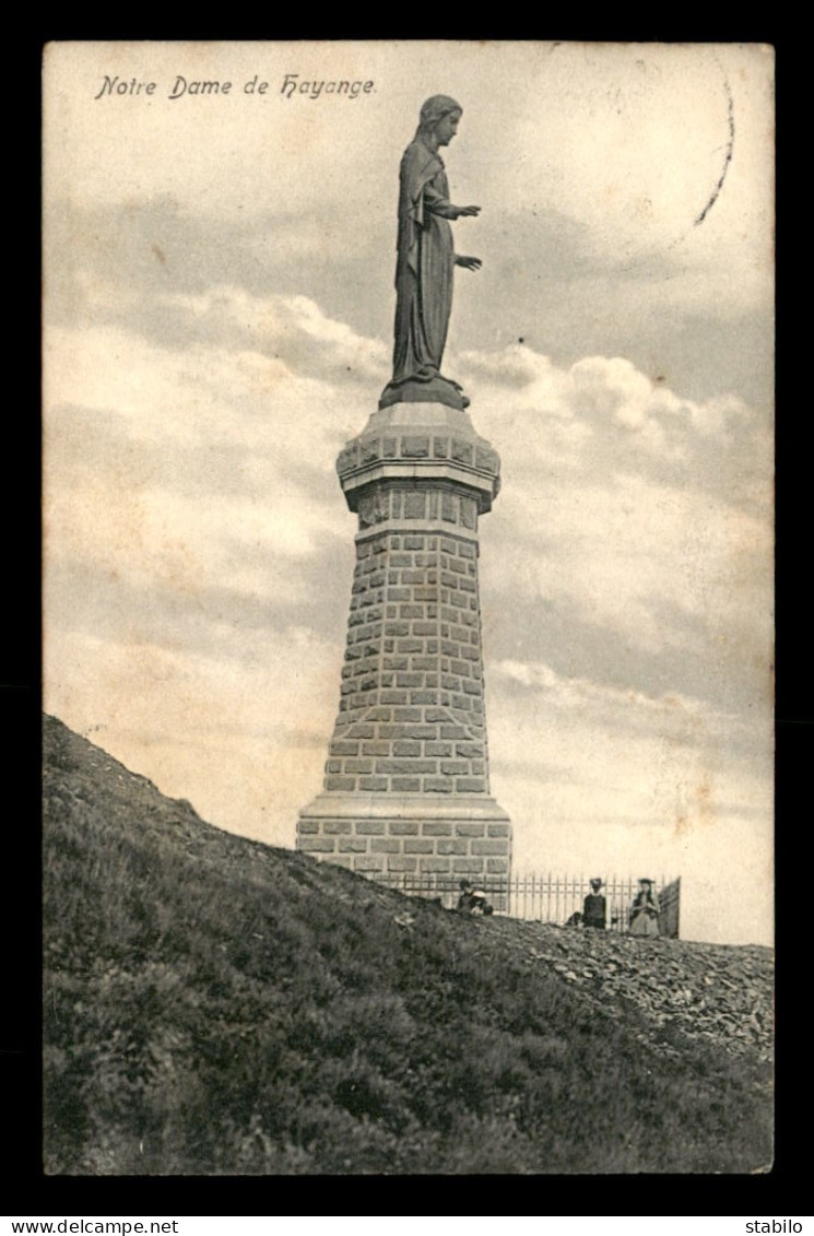 57 - HAYANGE - STATUE DE NOTRE-DAME DE HAYANGE - Hayange