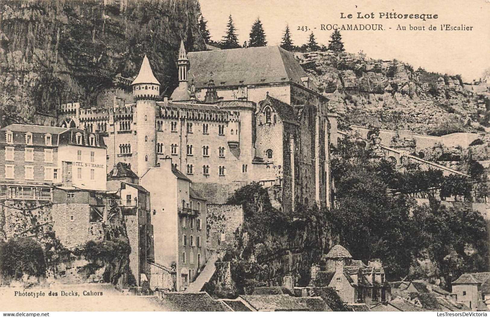 FRANCE - Lot Pittoresque - Roc Amadour - Au Bout De L'escalier - Un Château - Carte Postale Ancienne - Gourdon