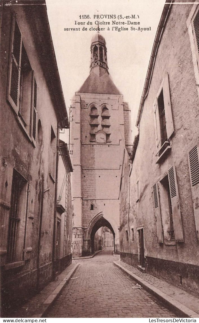 FRANCE - Provins (S Et M) - Vue Sur La Tour Du Cloître Notre Dame Servant De Clocher à L'église - Carte Postale Ancienne - Provins