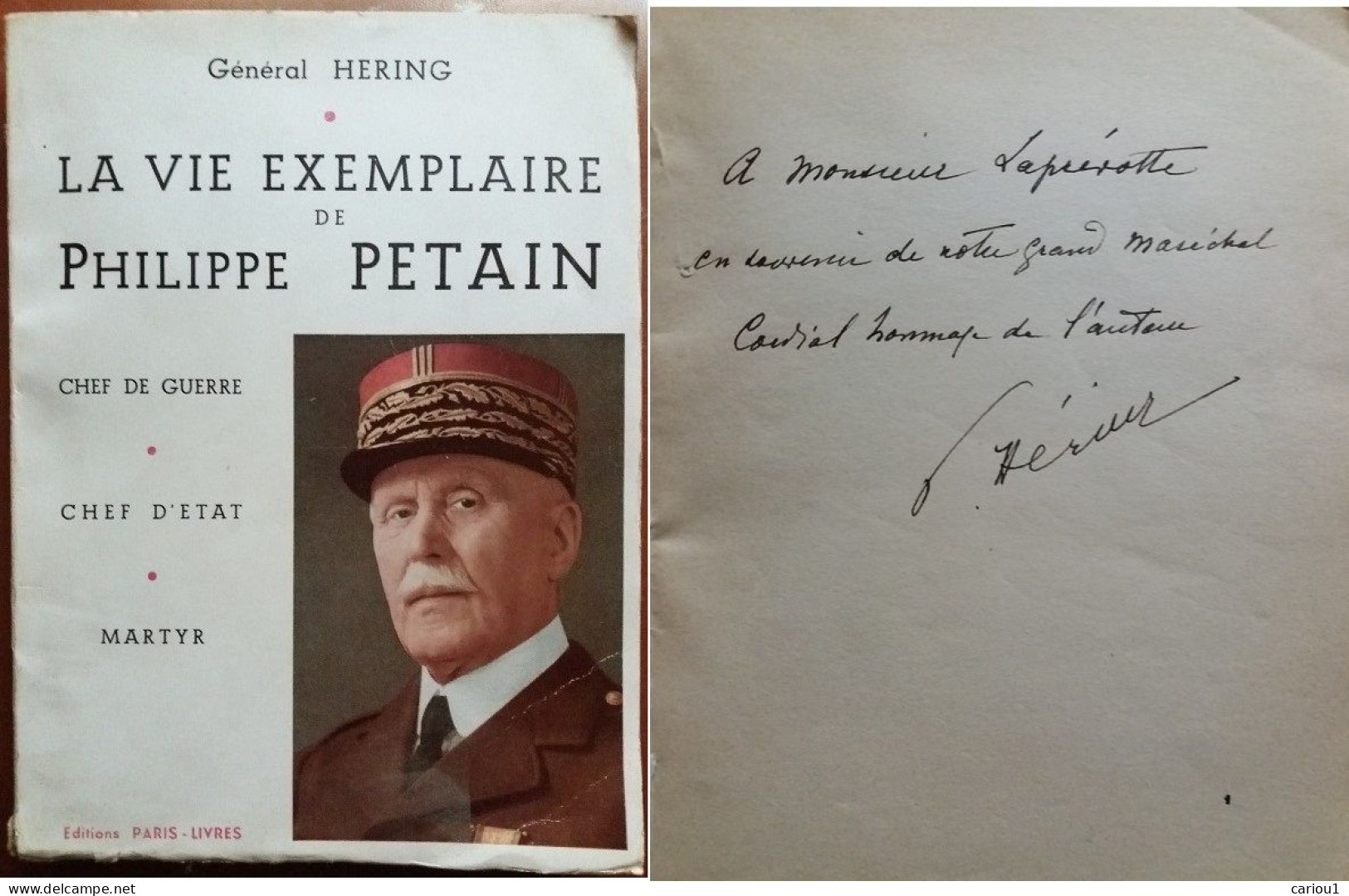 C1 General Pierre HERING La VIE EXEMPLAIRE DE PHILIPPE PETAIN Envoi DEDICACE Signed PORT INCLUS - Français