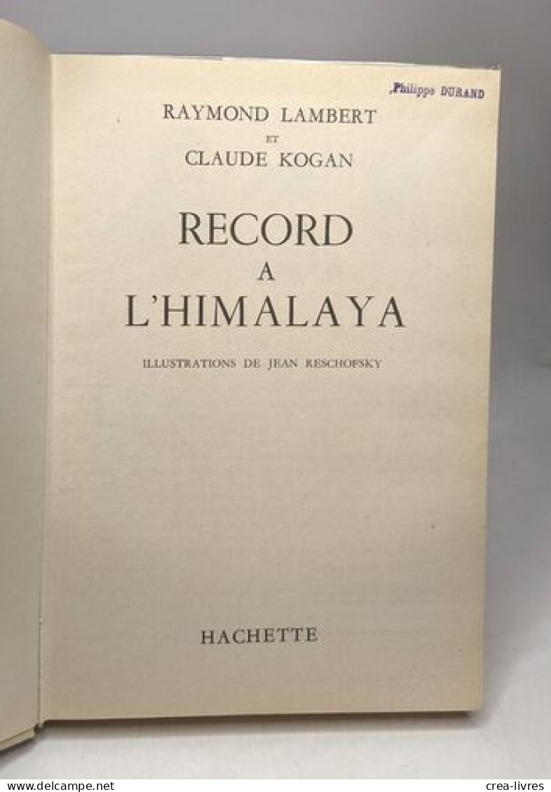 Record à L'Himalaya / Idéal Bibliothèque - Viaggi