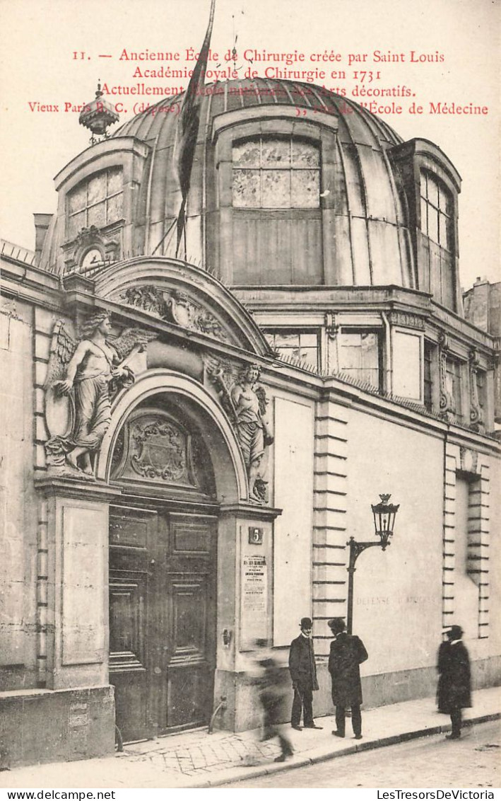 FRANCE - Ancienne école De Chirurgie Créée Par Saint Louis Académie Royale - Vieux Paris B C - Carte Postale Ancienne - Other Monuments