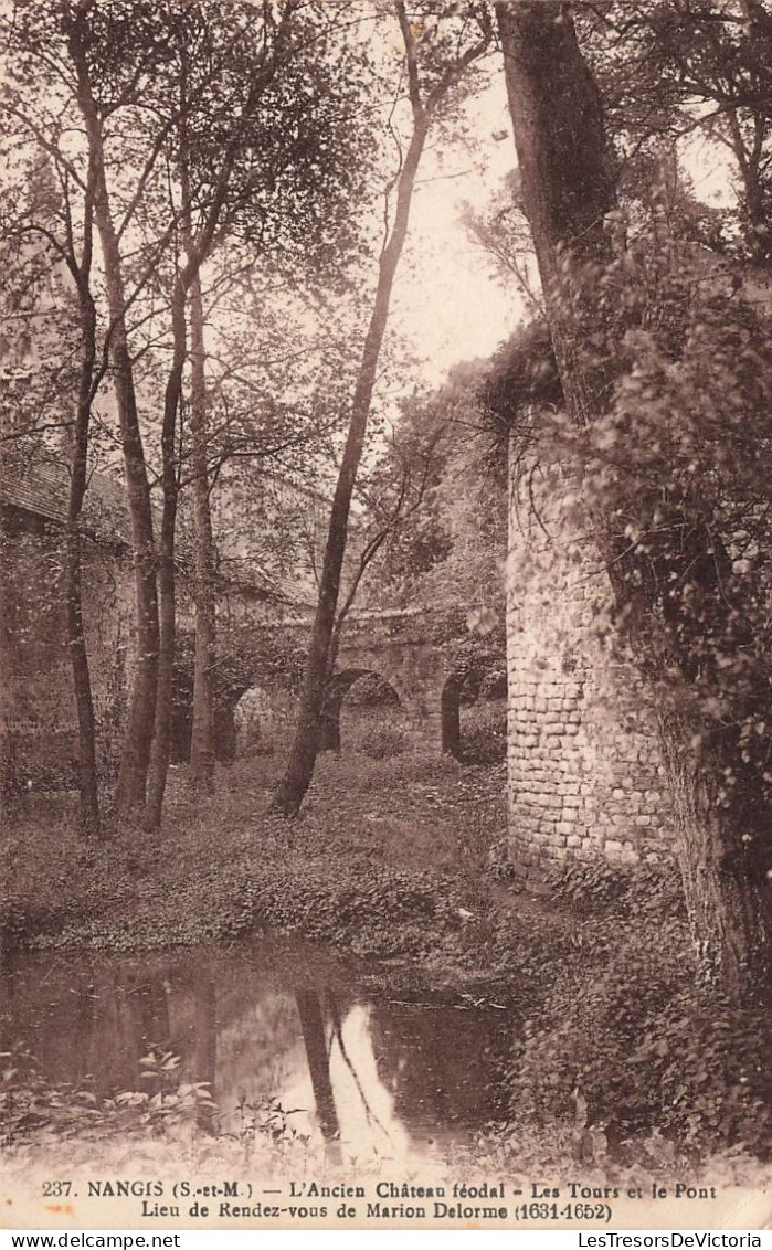 FRANCE - Nangis  - L'ancien Château Féodal  -  Vue Sur Les Tours Et Le Pont - Carte Postale Ancienne - Nangis