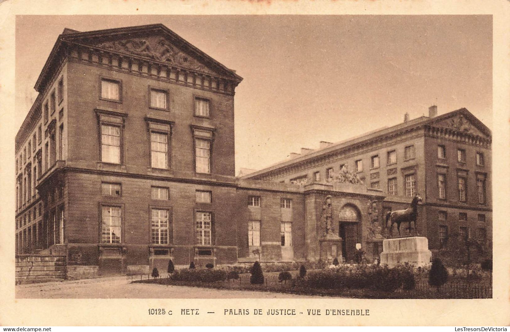 FRANCE - Metz - Palais De Justice - Vue D'ensemble - Carte Postale Ancienne - Metz