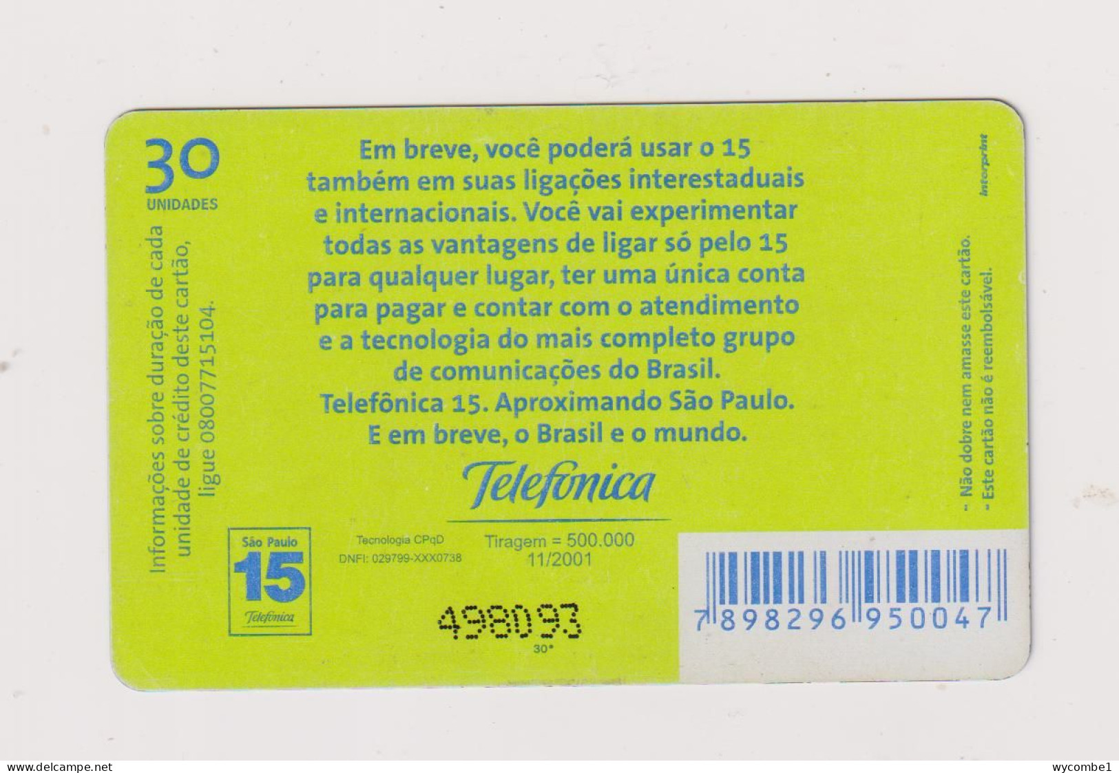 BRASIL -  Saudade Inductive  Phonecard - Brésil