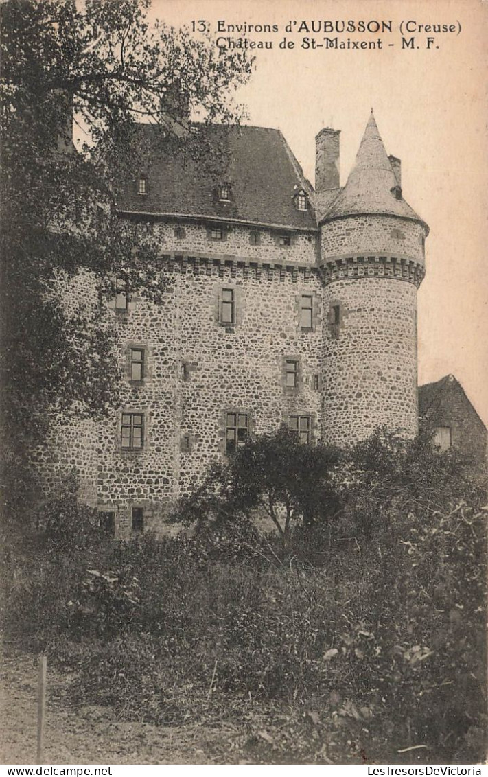 FRANCE - Environs D'Aubusson - Château De Sait Maixent - Carte Postale Ancienne - Aubusson