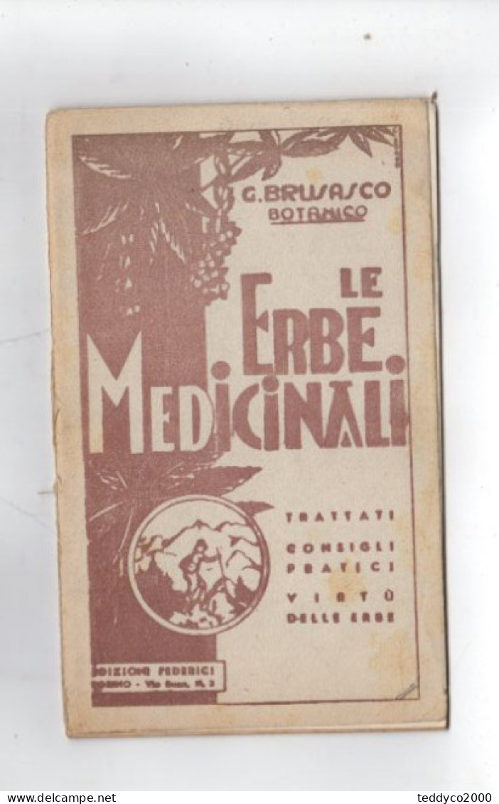 BRUSASCO Le Erbe Medicinali Ed. Federici, Torino - Geneeskunde, Biologie, Chemie