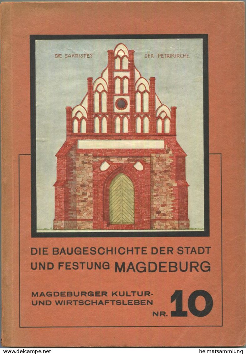 Deutschland - Die Baugeschichte Der Stadt Und Festung Magdeburg 1936 - Von Erich Wolfrom  - Magdeburger Kultur- Und Wirt - 5. World Wars