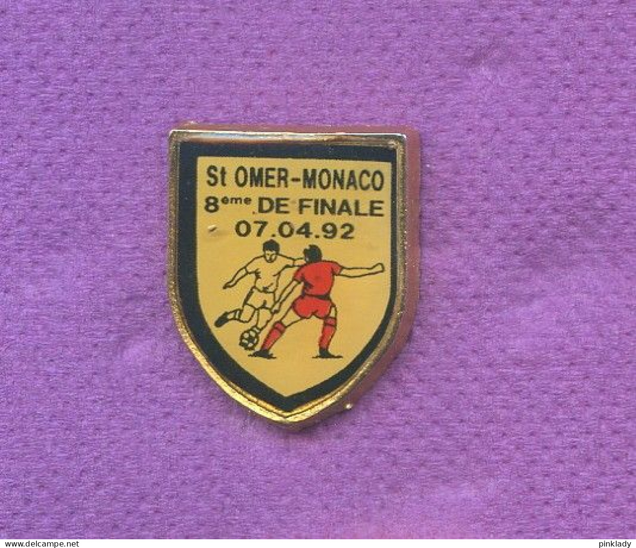 Rare Pins Football St Omer - Monaco 1992 A150 - Football