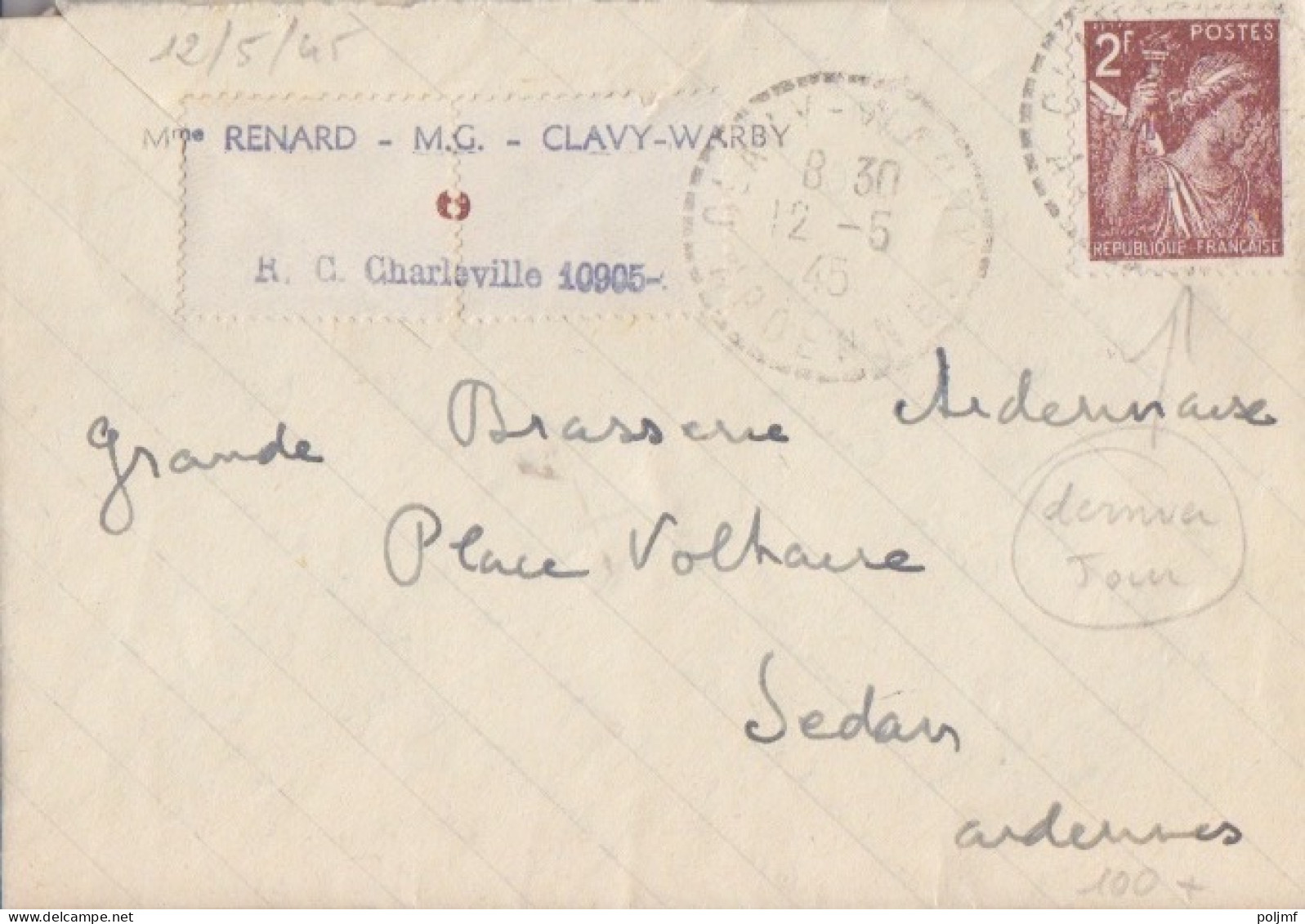 Lettre Obl. Clavy-Warby Le 12/5/45 Sur 2f Iris N° 653 (tarif Du 1/3/45 Et Jour Du Retrait Du TP) Pour Sedan - 1939-44 Iris