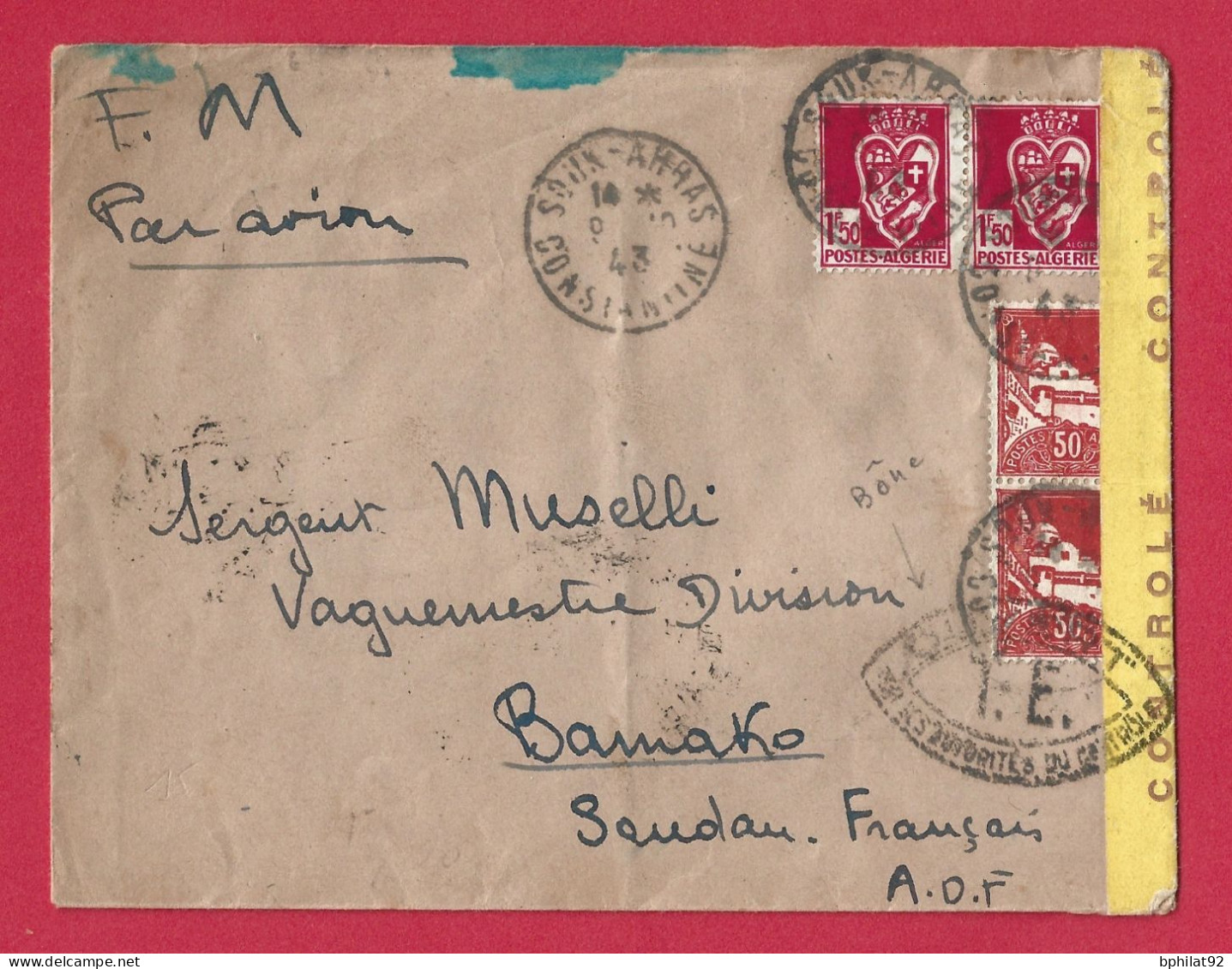 !!! ALGÉRIE, LETTRE FM PAR AVION E SOUK-ARRAS, CONSTANTINE POUR BAMAKO, SOUDAN DE 1943 AVEC CENSURE DE BÔNE - Airmail