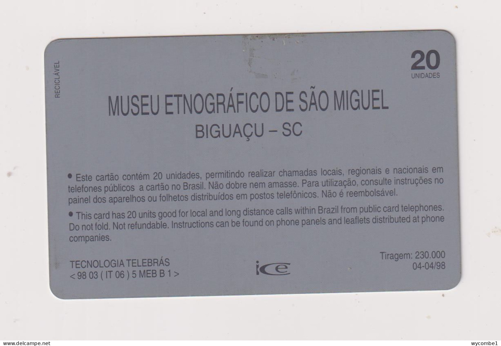 BRASIL -  Ethnographic Museum Inductive  Phonecard - Brésil