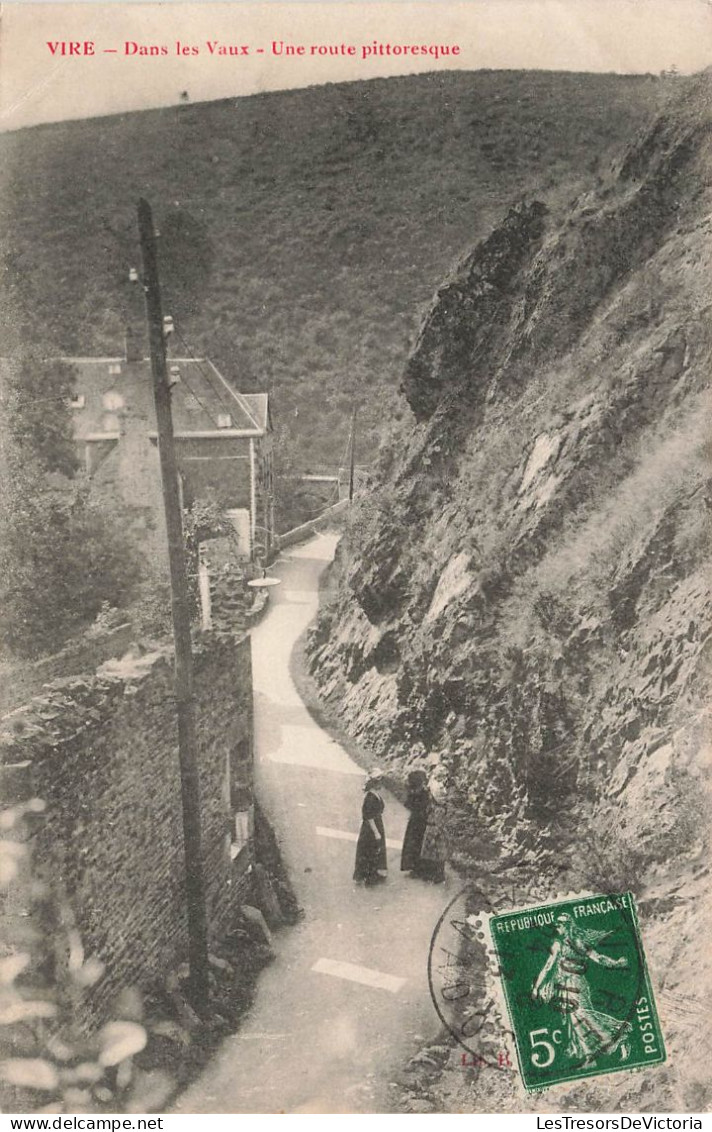 FRANCE - Vire - Dans Les Vaux - Une Route Pittoresque - Carte Postale Ancienne - Vire