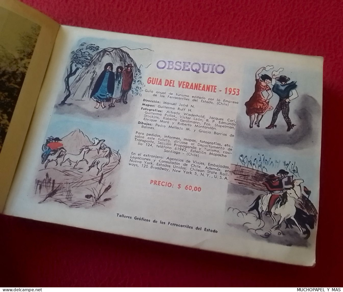 ANTIGUA GUÍA DEL VERANEANTE 1953 EDITA FERROCARRILES DEL ESTADO CHILE, 402 PÁG. CON MAPAS FOTOS..GUIDE...MAPS CARTES ETC - Géographie & Voyages