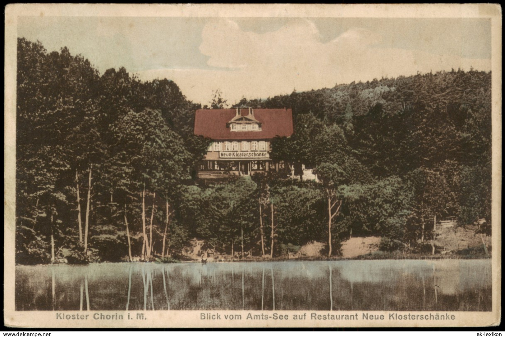 Chorin Hotel Und Restaurant Blick Vom Amts-See Auf Neue Klosterschänke 1926 - Chorin